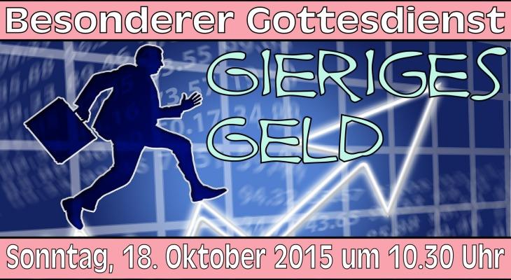 Gieriges Geld